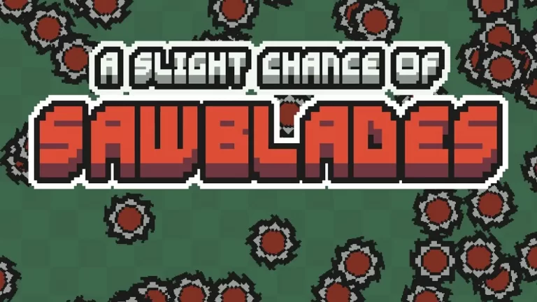 A Slight Chance of Sawblades hat jetzt einen neuen Spielmodus erhalten