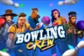 Bowling Crew erhaltet ihr hier kostenlos - mit Tipps