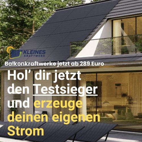 Hol’ dir jetzt den Testsieger und erzeugen deinen eigenen Strom