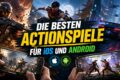 Kostenlose Action-Spiele für Smartphones